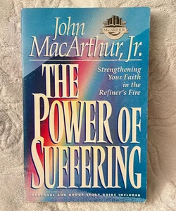 The Power of Suffering