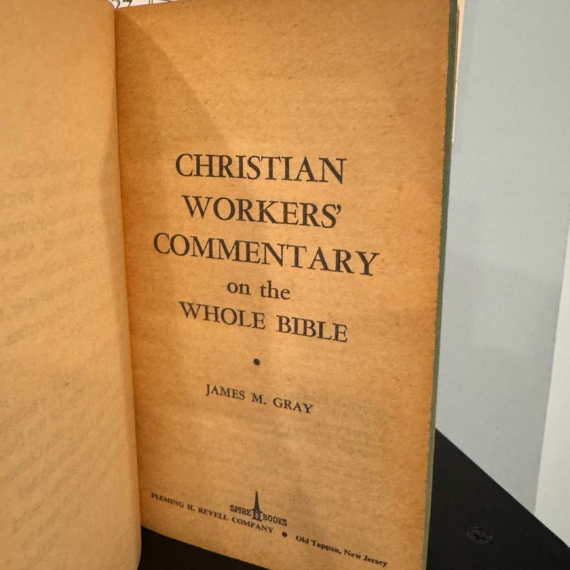 Christian workers commentary on the whole Bible