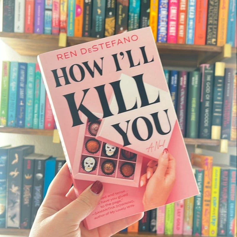 How I'll Kill You