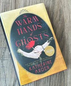 The Warm Hands of Ghosts - BARNES & NOBLE EXCLUSIVE 