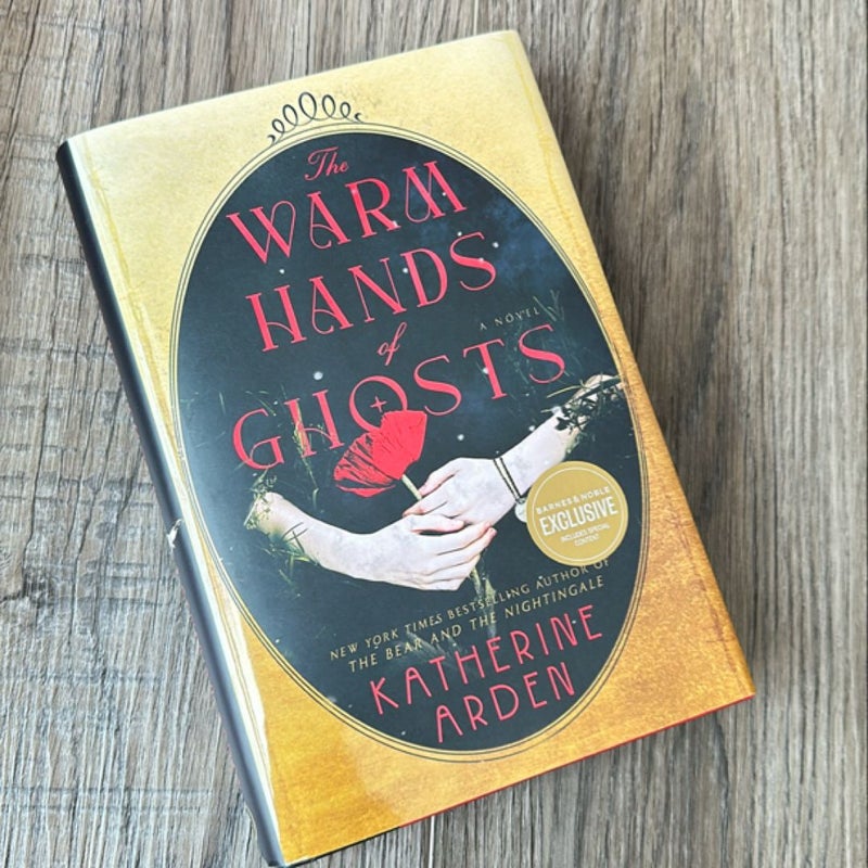 The Warm Hands of Ghosts - BARNES & NOBLE EXCLUSIVE 