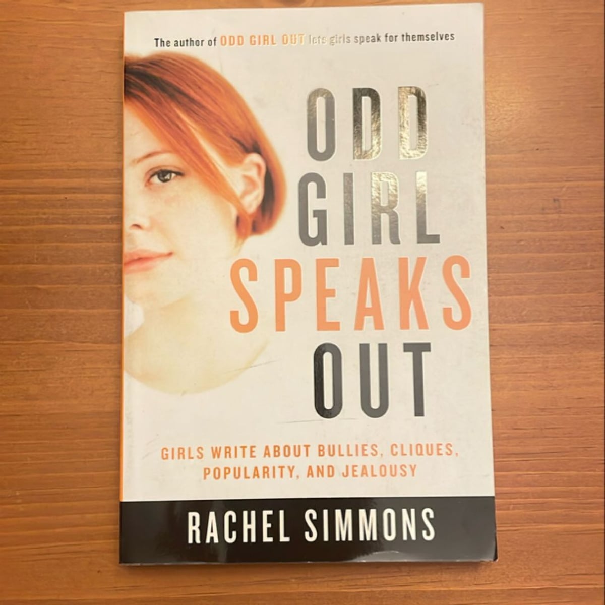 Odd Girl Speaks Out by Rachel Simmons