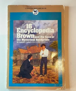 Encyclopedia Brown and the Case of the Mysterious Handprints 
