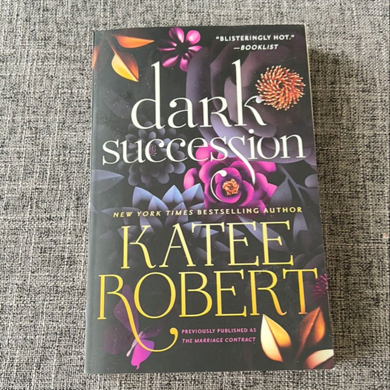 Dark Succession (previously Published As the Marriage Contract)