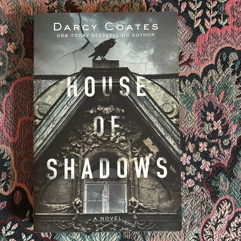 House of Shadows