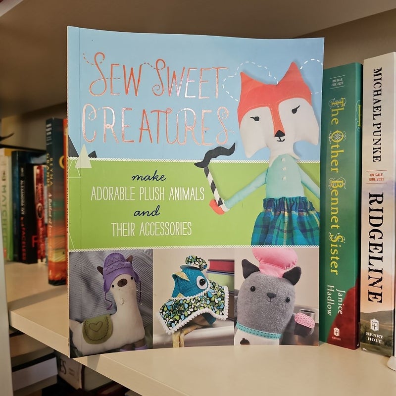 Sew Sweet Creatures