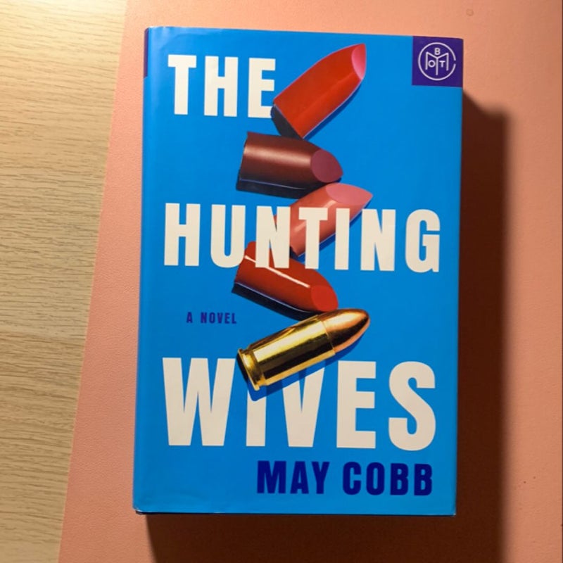 The Hunting Wives