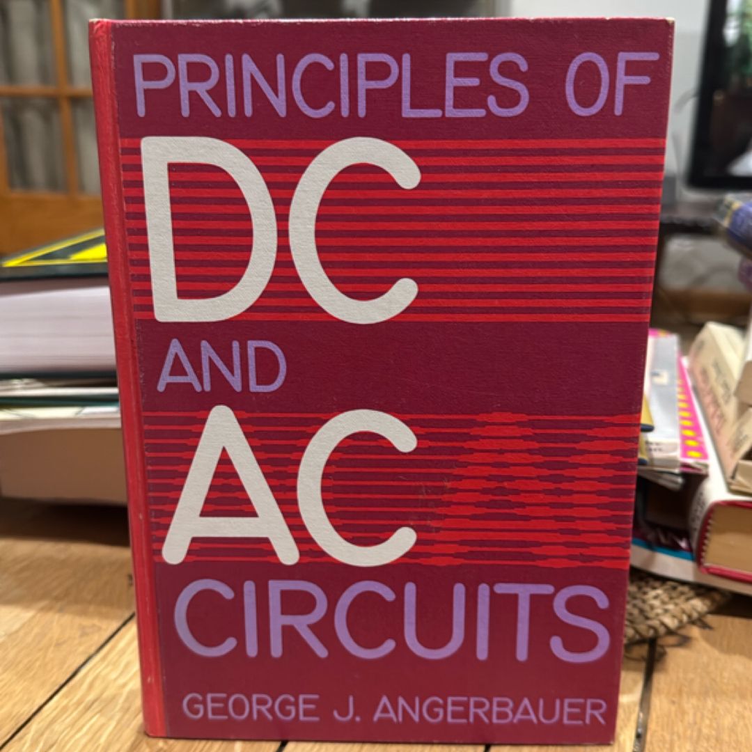 Principles of AC and DC Circuits, Rare Book 1978