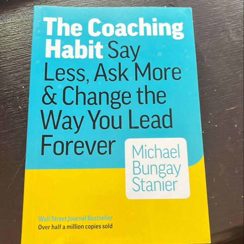 The Coaching Habit