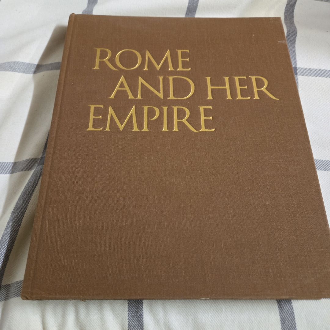 Rome and Her Empire