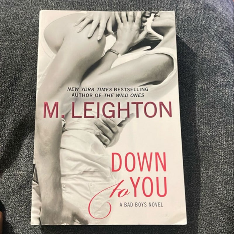 Down to You