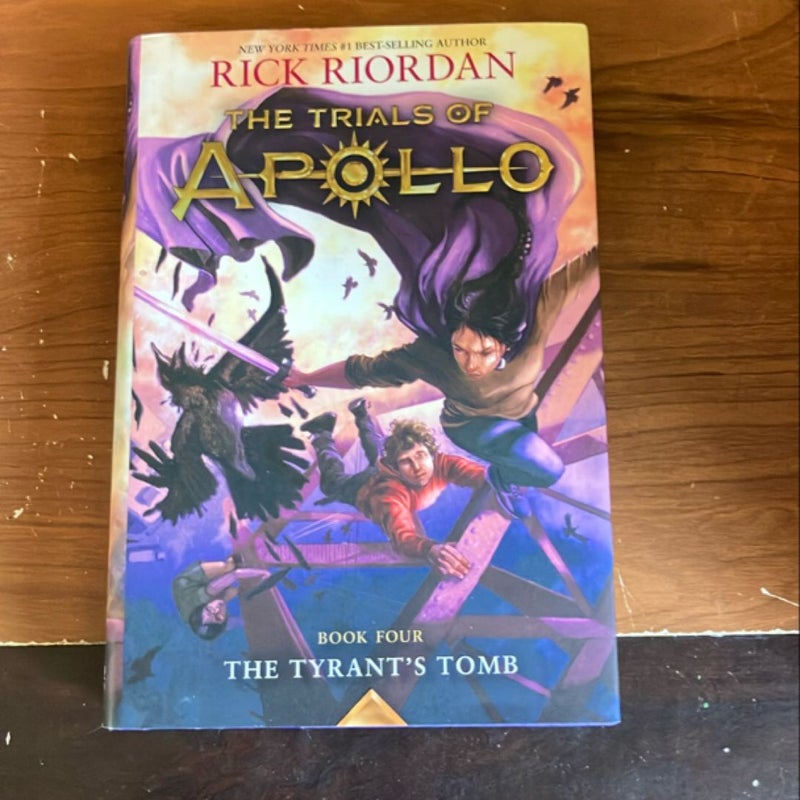 The Tyrant's Tomb (the Trials of Apollo, Book Four)