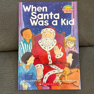 When Santa Was a Kid