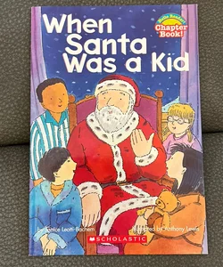 When Santa Was a Kid
