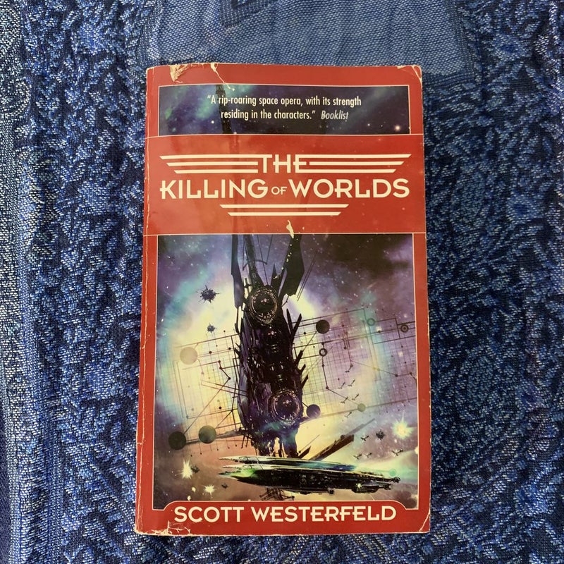 The Killing of Worlds