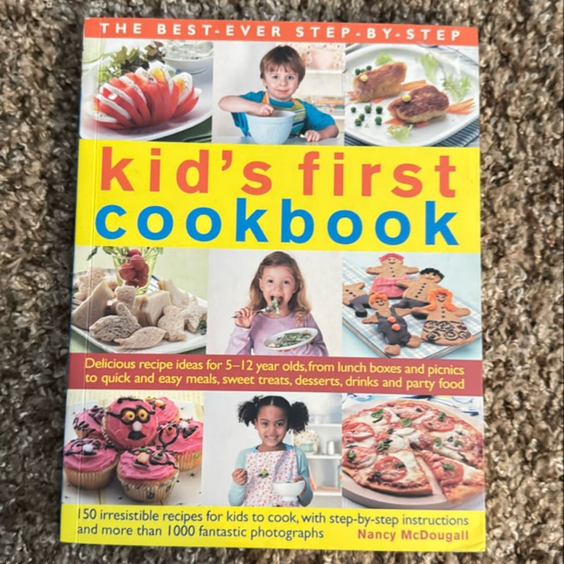 The Best-Ever Step-by-Step Kid's First Cookbook