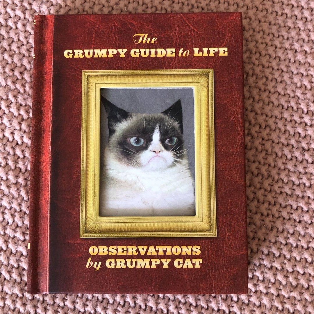 Grumpy Cat: A Grumpy Book (Unique Books, Humor Books, Funny Books for Cat Lovers) [Book]