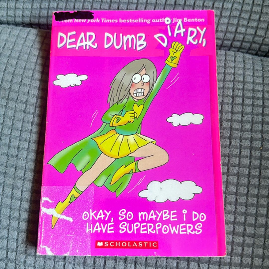 Dear Dumb Diary: Okay, So Maybe I Do Have Superpowers
