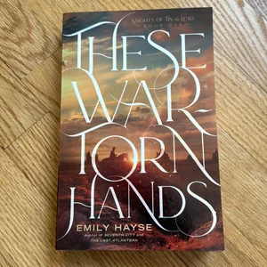 These War-Torn Hands