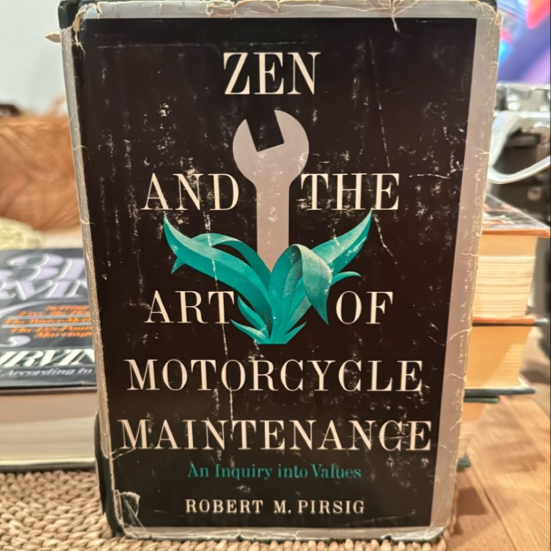 Zen and the Art of Motorcycle Maintenance