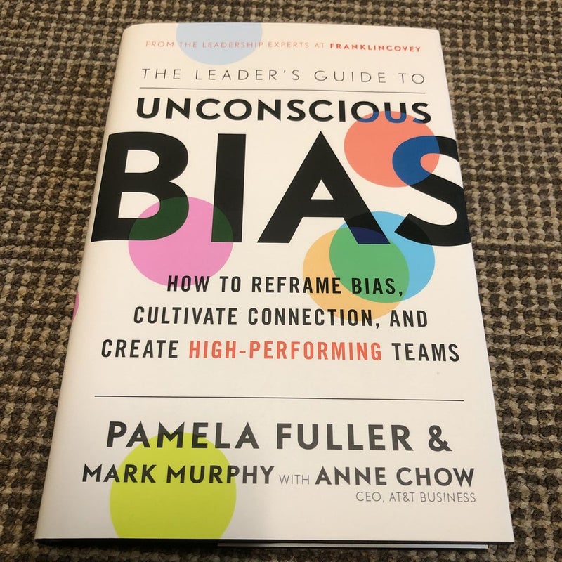 The Leader's Guide to Unconscious Bias by Pamela Fuller, Mark Murphy ...