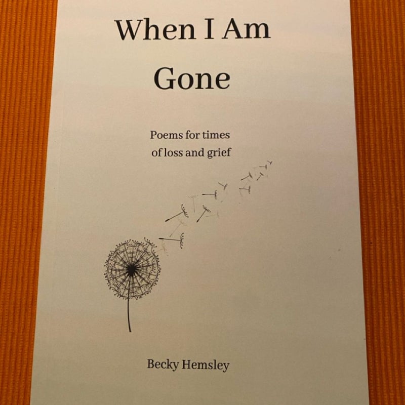 When I Am Gone