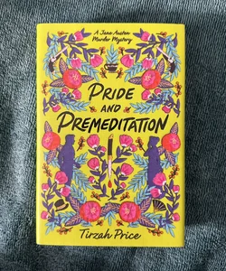 Pride and Premeditation