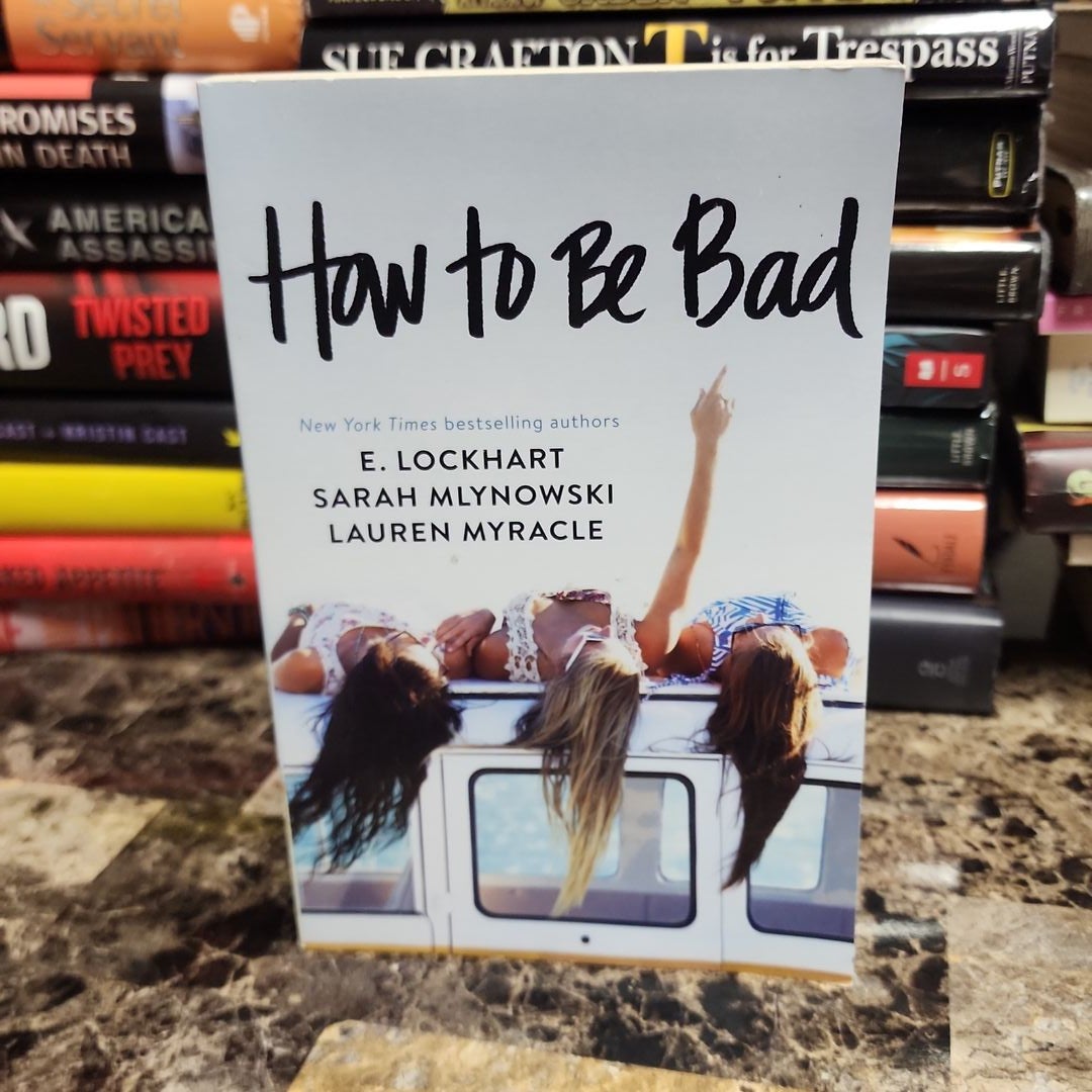 How to Be Bad