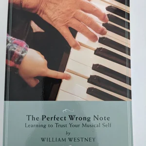 The Perfect Wrong Note