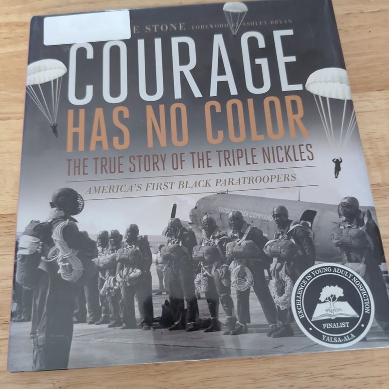 Courage Has No Color, the True Story of the Triple Nickles