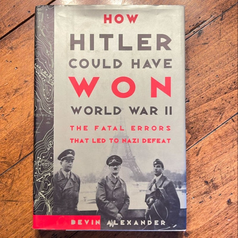 How Hitler Could Have Won World War II