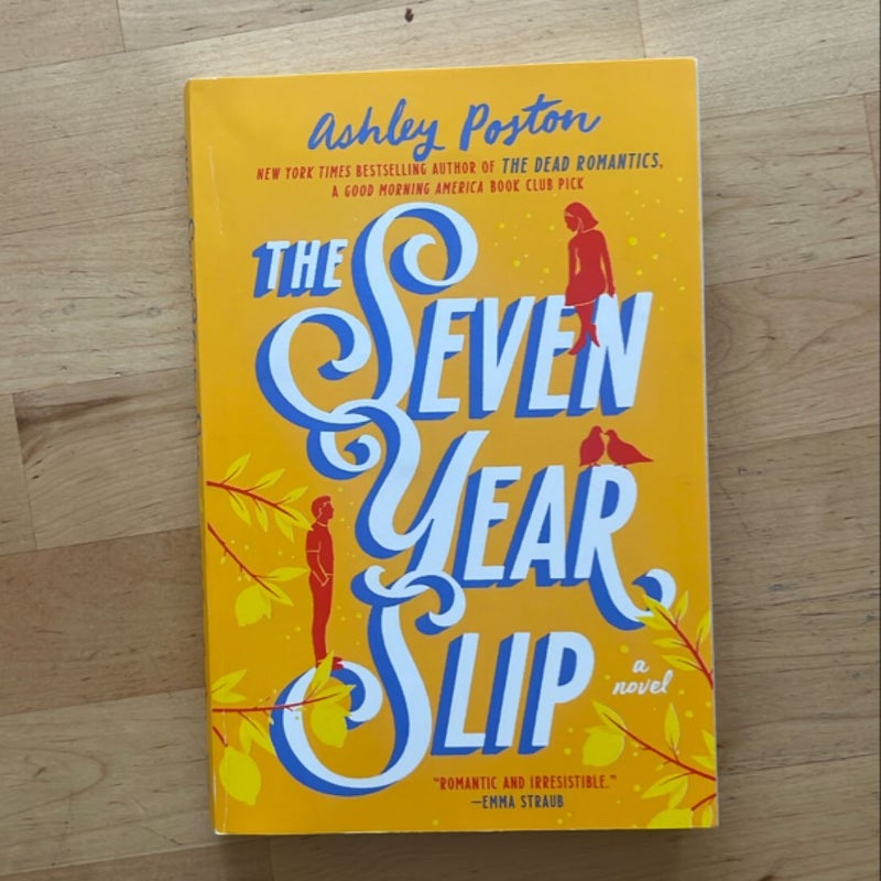 The Seven Year Slip