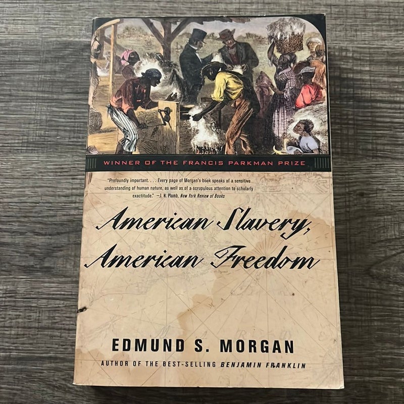 American Slavery American Freedom Revised Edition