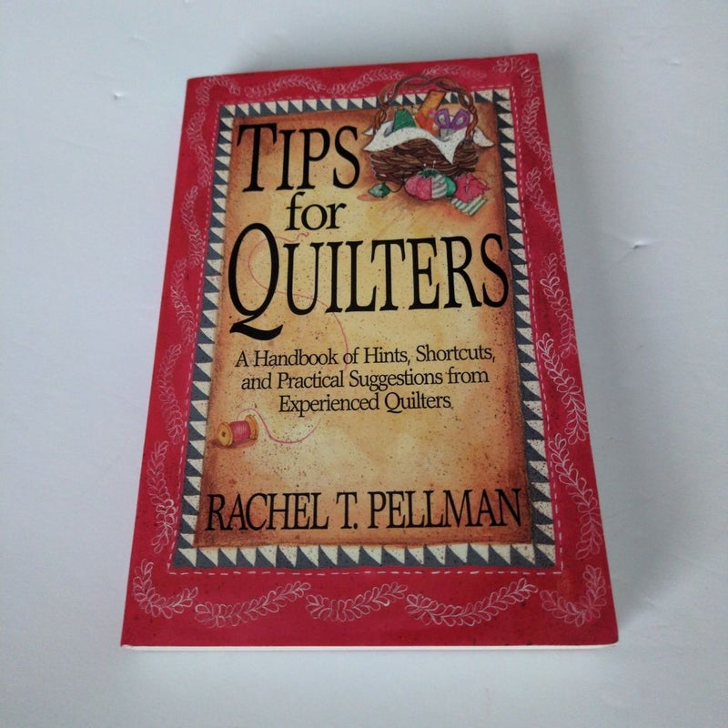 Tips for Quilters