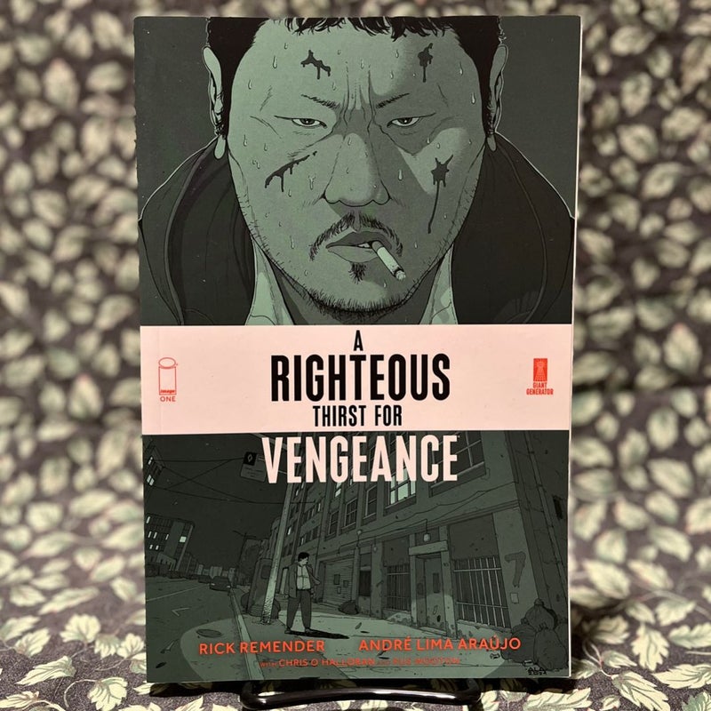 A Righteous Thirst for Vengeance, Volume 1