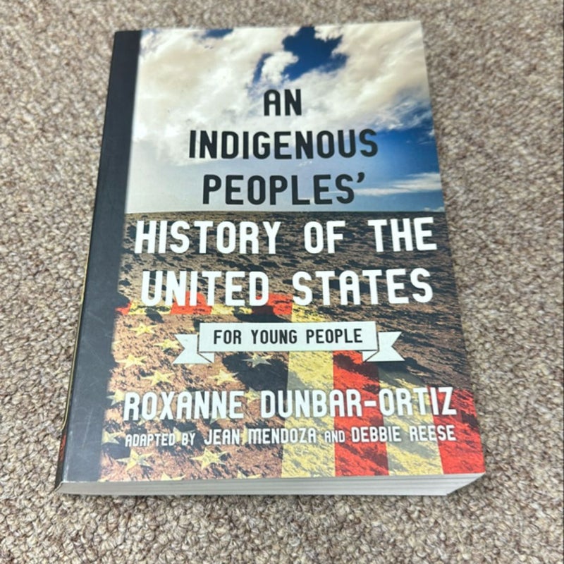 An Indigenous Peoples' History of the United States for Young People