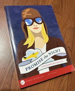 Promise the Night - Advanced Readers Copy