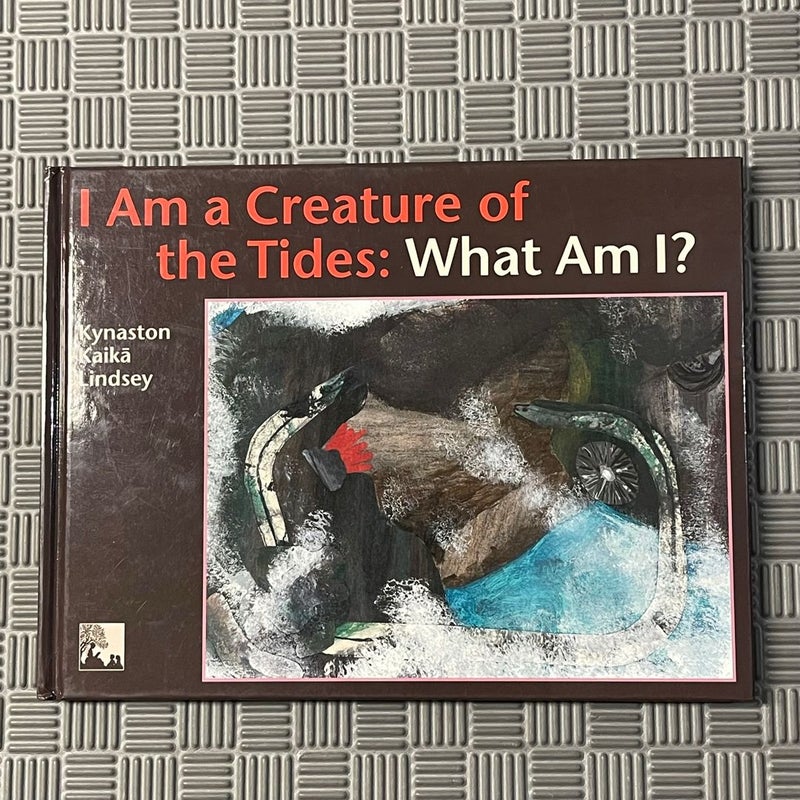 I Am a Creature of the Tides