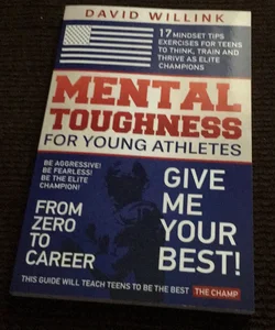 Mental Toughness for Young Athletes 