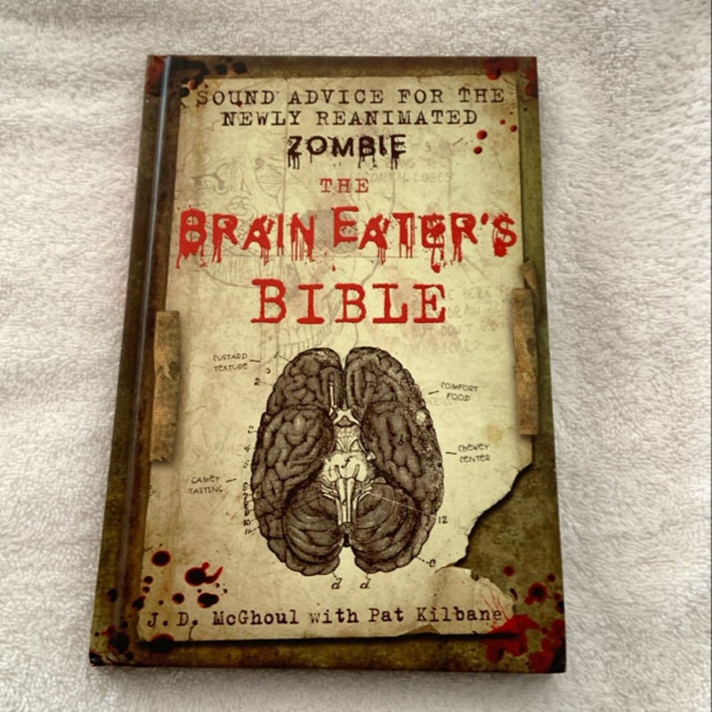 The Brain Eater's Bible