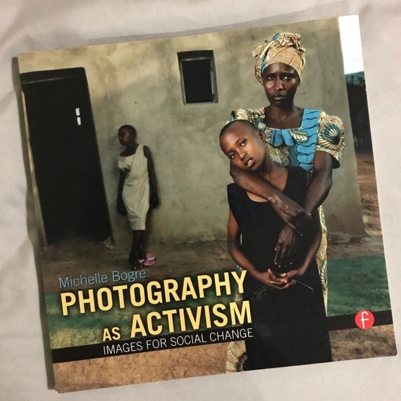 Photography As Activism