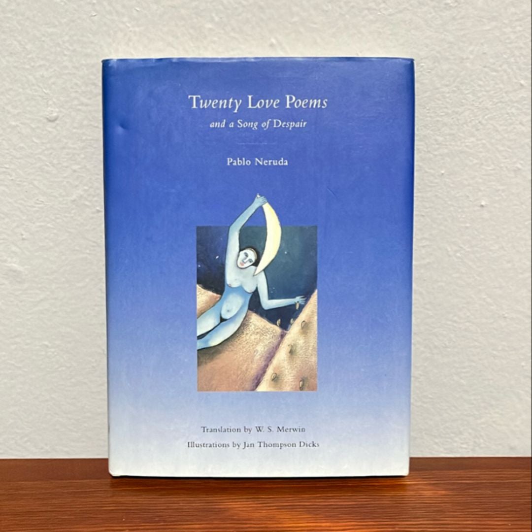 Twenty Love Poems and a Song of Despair