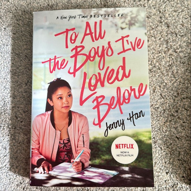 To All the Boys I've Loved Before