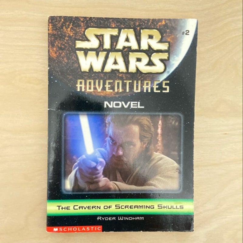 Star Wars Adventures Novel: The Cavern of the Screaming Skulls (First Edition First Printing)