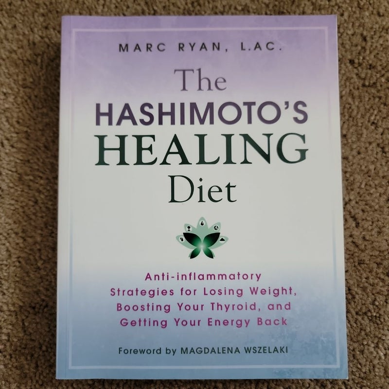 The Hashimoto's Healing Diet