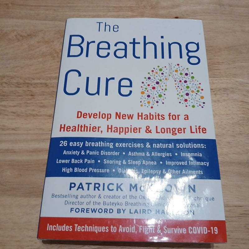 The Breathing Cure by Patrick McKeown, Laird Hamilton
