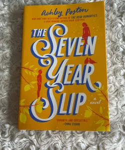 The Seven Year Slip See more
