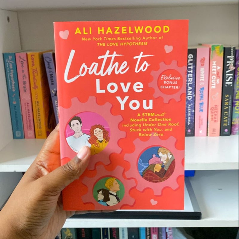 Loathe to Love You