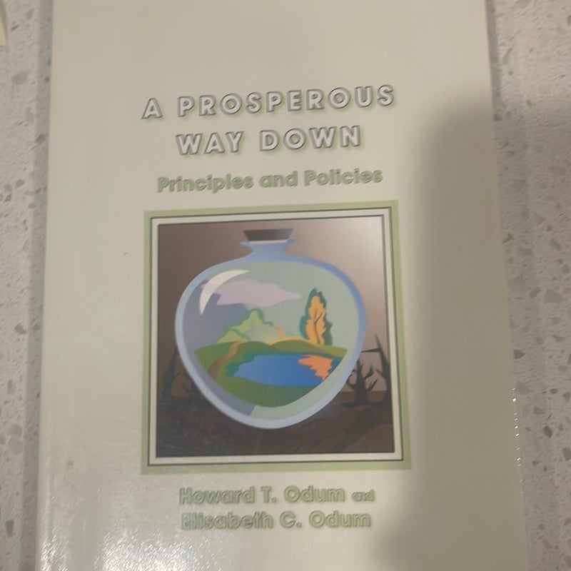 A Prosperous Way Down