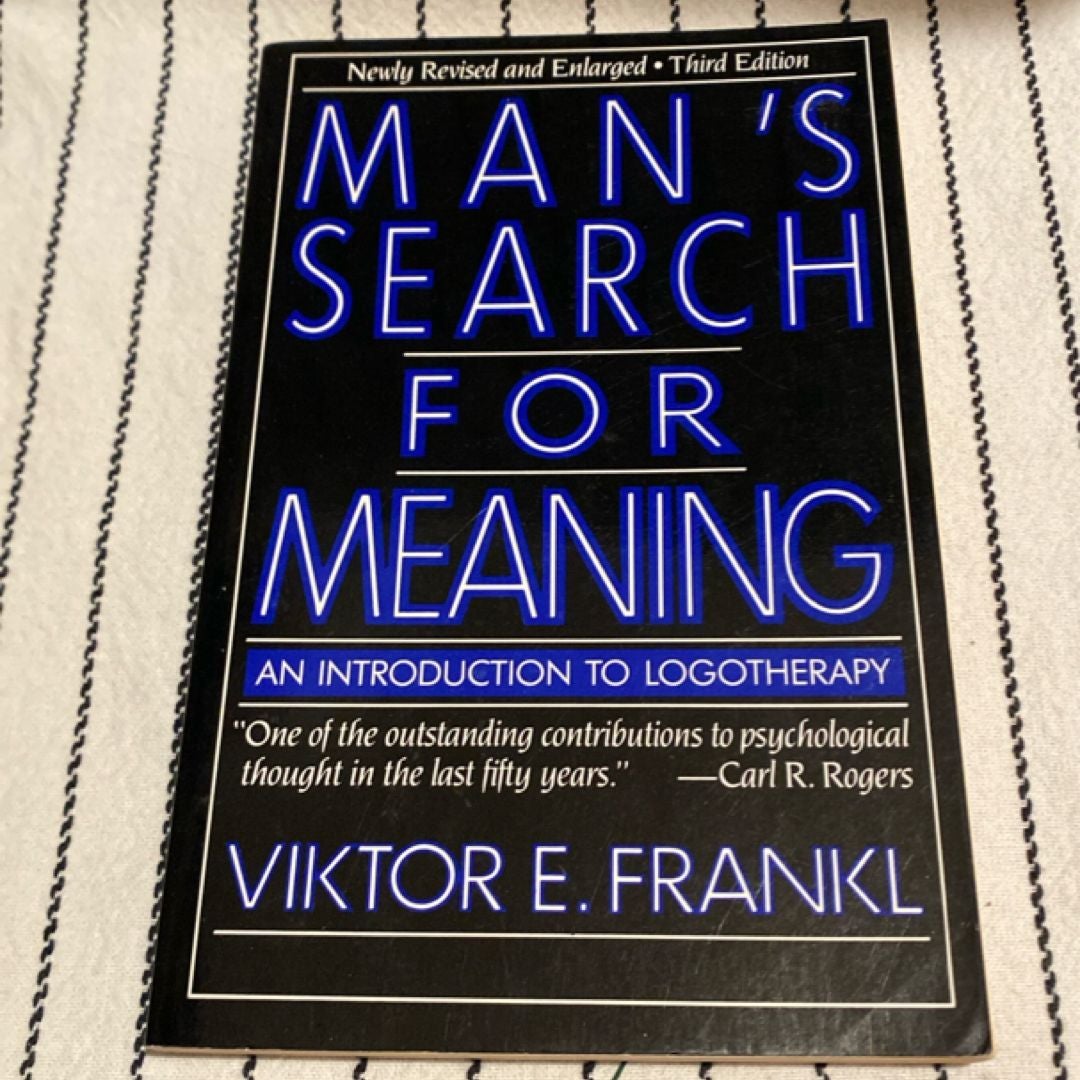 Man's Search for Meaning
